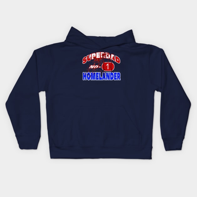 homelander superdad no 1 Kids Hoodie by nowsadmahi